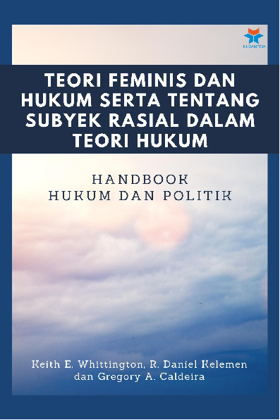 Teori Feminis dan Hukum serta Tentang Subyek RAsial dalam Teori Hukum: Handbook Hukum dan Politik