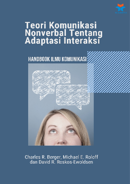Teori Komunikasi Nonverbal Tentang Adaptasi Interaksi: Handbook Ilmu Komunikasi