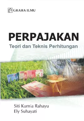 Perpajakan: Teori & Teknis Perhitungan
