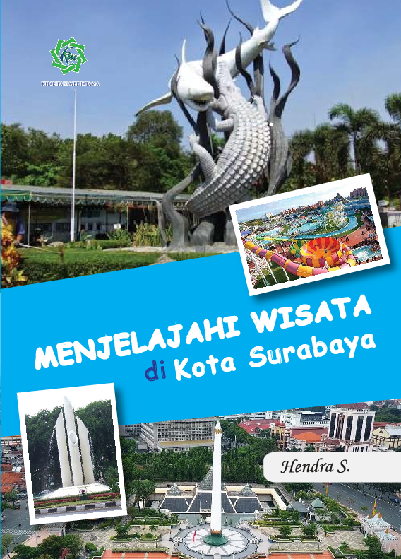 Menjelajahi wisata di kota Surabaya