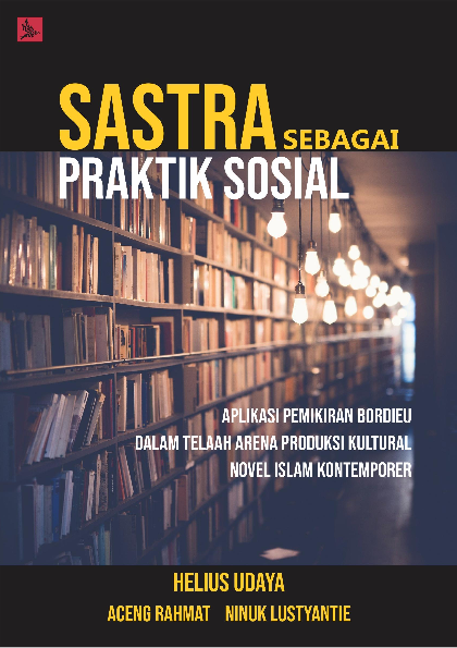 Sastra Sebagai Praktik Sosial