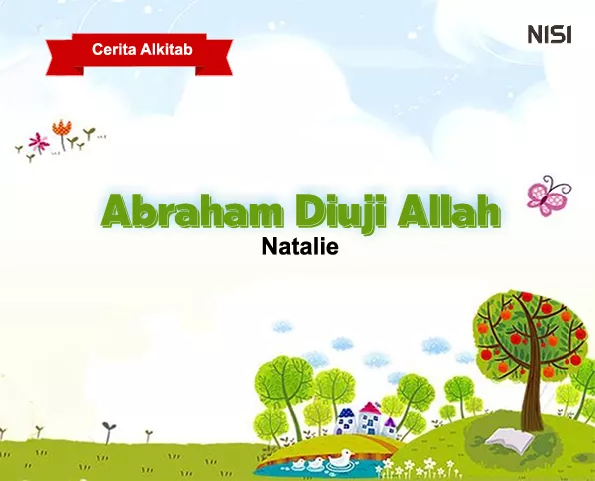 Cerita Alkitab : Abraham Diuji Allah