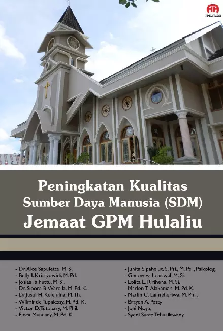Peningkatan Kualitas Sumber Daya Manusia (Sdm) Jemaat Gpm Hulaliu