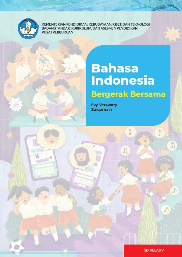 Bahasa Indonesia: Bergerak Bersama Untuk SD Kelas V