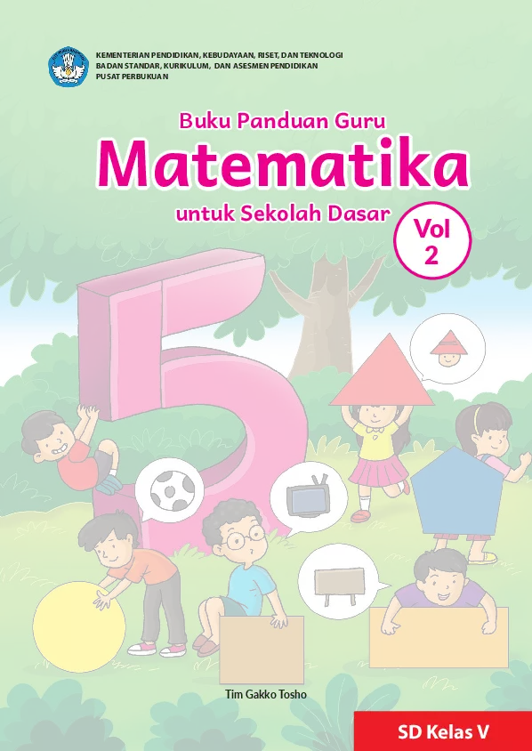Buku Panduan Guru Matematika untuk Sekolah Dasar Kelas V Volume 2