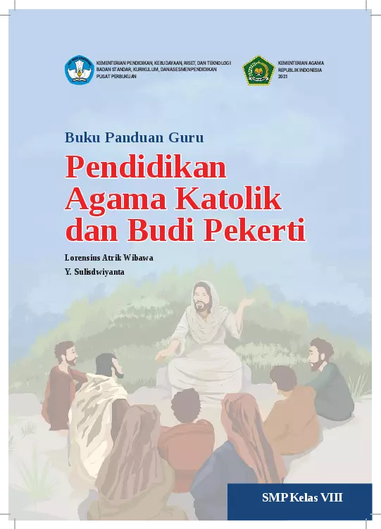Buku Panduan Guru Pendidikan Agama Katolik dan Budi Pekerti untuk SMP Kelas VIII