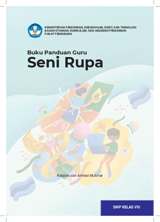 Buku Panduan Guru Seni Rupa untuk SMP Kelas VIII