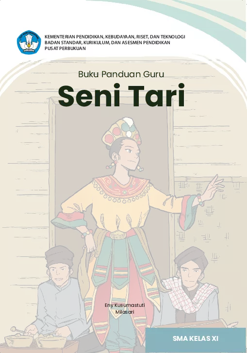 Buku Panduan Guru Seni Tari untuk SMA Kelas XI