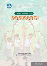 Buku Panduan Guru Sosiologi untuk SMA Kelas XI