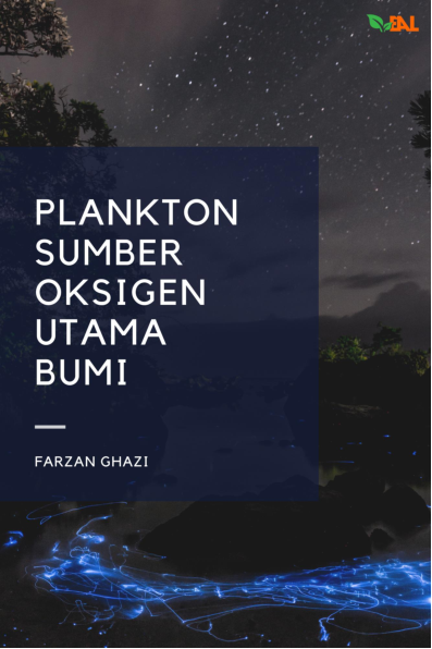 Plankton Sumber Oksigen Utama Bumi