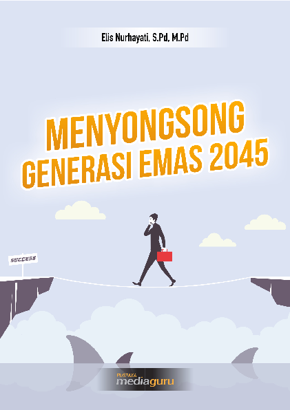 Menyongsong Generasi Emas 2045