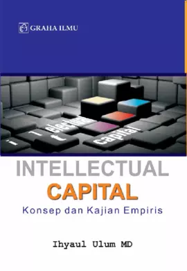 Intellectual Capital; Konsep dan Kajian Empiris