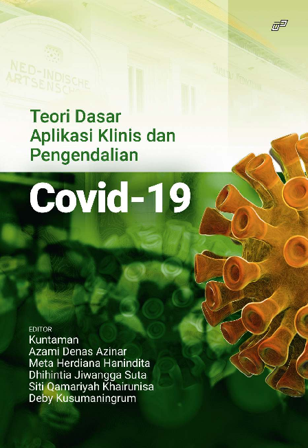 Teori Dasar, Aplikasi Klinis, dan Pengendalian Covid-19