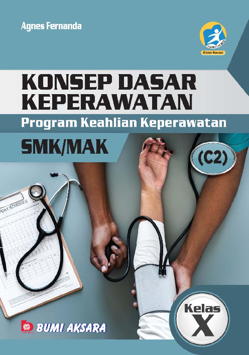 Konsep Dasar Keperawatan SMK/MAK Kelas X (Program Keahlian Keperawatan)