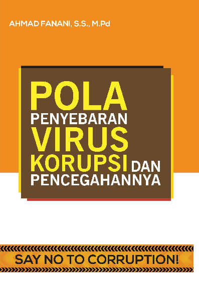 Pola Penyebab Virus Korupsi dan Pencegahannya