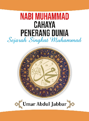 Nabi Muhammad Cahaya Penerang Dunia