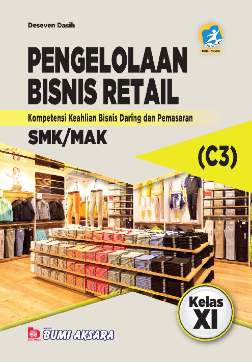 Pengelolaan Bisnis Retail SMK/MAK Kelas XI (Kompetensi Keahlian Bisnis Daring dan Pemasaran)