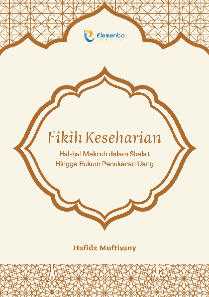 Fikih Keseharian: Hal-hal Makruh dalam Shalat Hingga Hukum Penukaran Uang