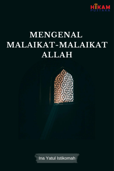 Mengenal Malaikat-Malaikat Allah
