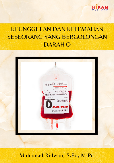 Keunggulan Dan Kelemahan Seseorang yang Bergolongan Darah O
