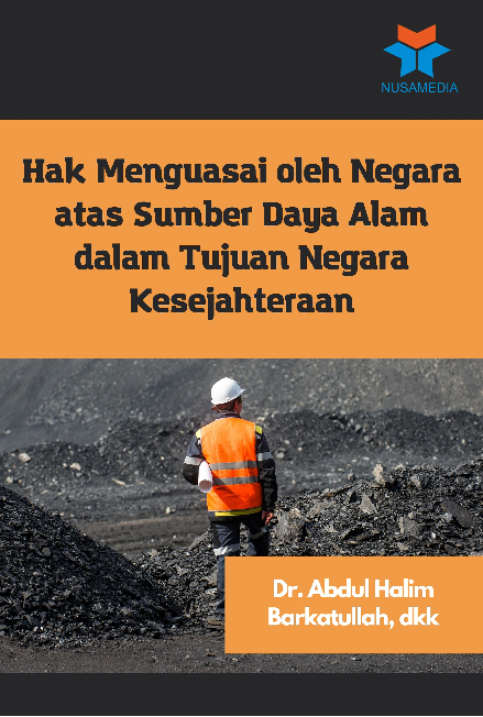 Hak Menguasai oleh Negara atas Sumber Daya Alam dalam Tujuan Negara Kesejahteraan