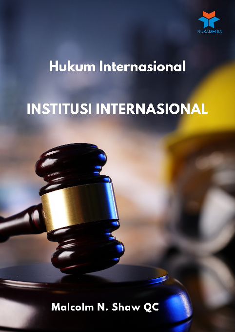 Hukum Internasional; Institusi Internasional