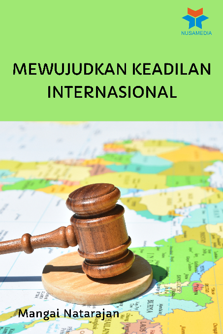 Mewujudkan Keadilan Internasional