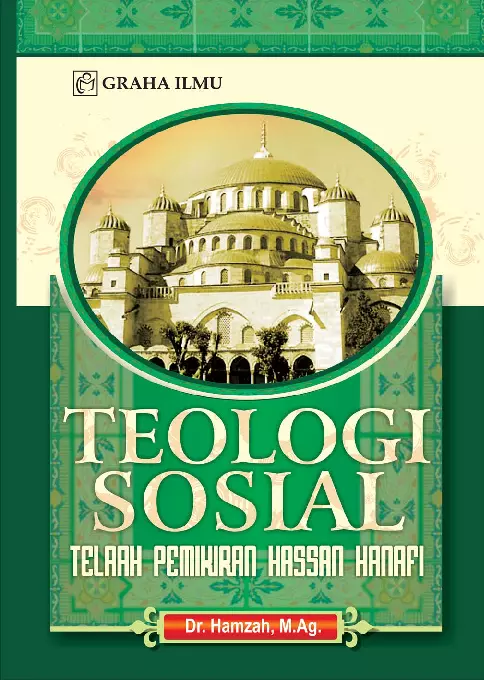 Teologi Sosial; Telaah Pemikiran Hassan Hanafi