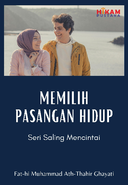 Seri Saling Mencintai; Memilih Pasangan Hidup