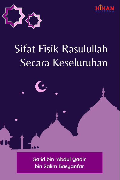 Sifat Fisik Rasulullah Secara Keseluruhan
