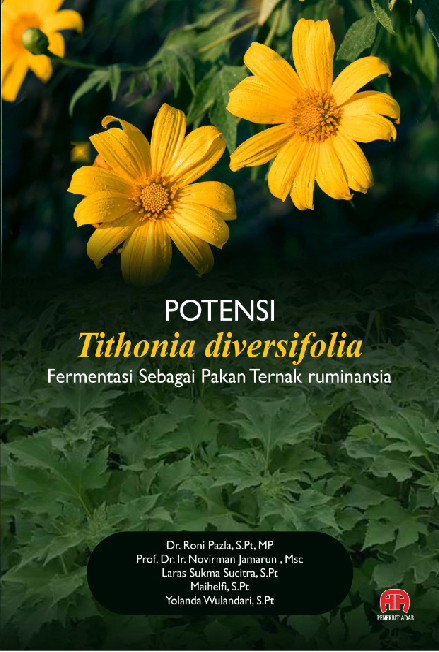 POTENSI TITHONIA DIVERSIFOLIA FERMENTASI SEBAGAI PAKAN TERNAK RUMINANSIA