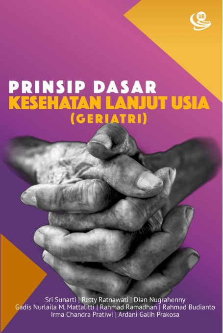 Prinsip Dasar Kesehatan Lanjut Usia (Geriatri)