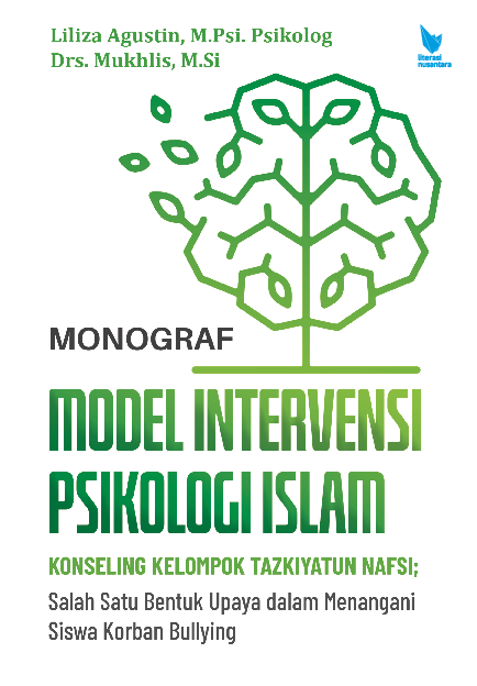 Model Intervensi Psikologi Islam Konseling Kelompok Tazkiyatun Nafsi; Salah Satu Bentuk Upaya Dalam Menangani Siswa Korban Bullying