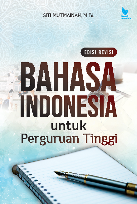 BAHASA INDONESIA UNTUK PERGURUAN TINGGI Edisi Revisi
