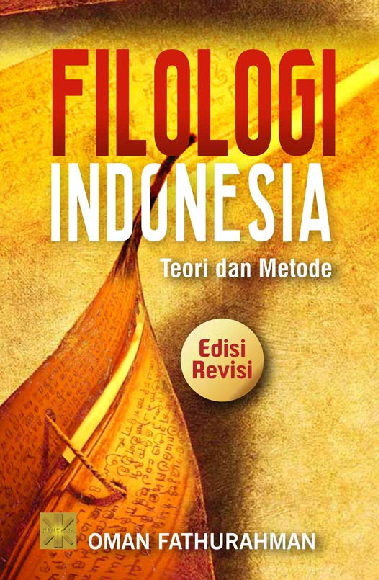 FILOLOGI INDONESIA Teori dan MetodeEdisi Revisi