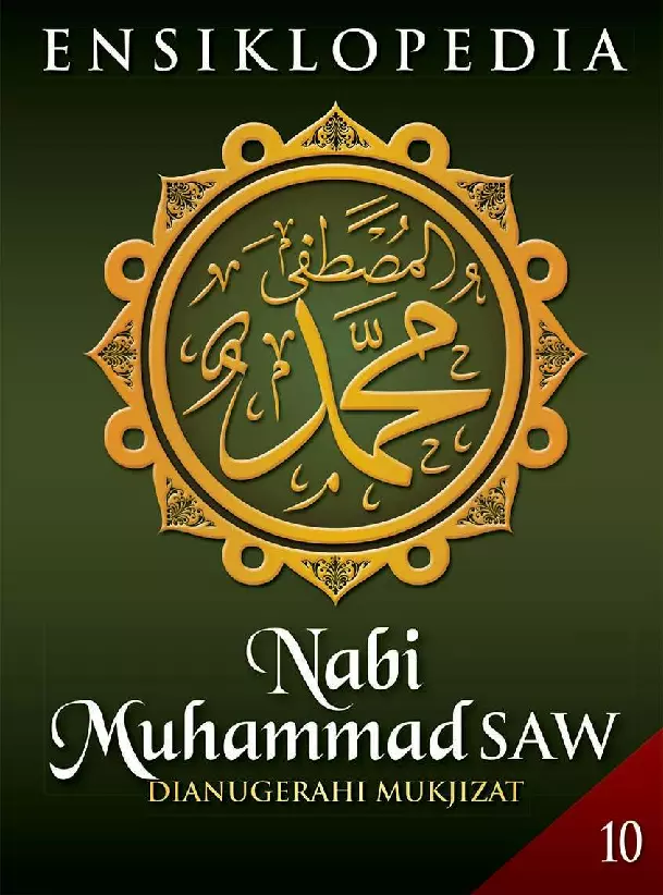 Ensiklopedia Nabi Muhammad SAW Dianugerahi Mukjizat Versi Melayu