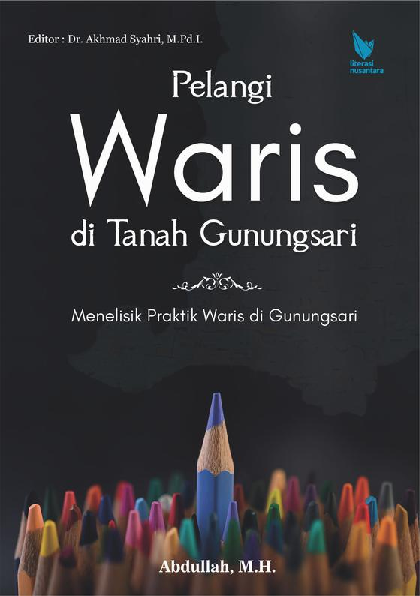 Pelangi Waris di Tanah Gunungsari Menelisik Praktik Waris di Gunungsari