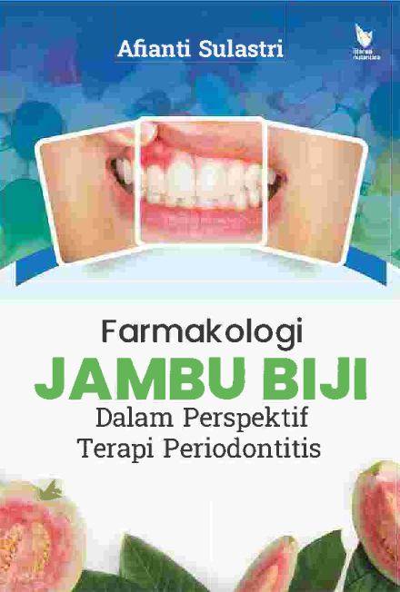 FARMAKOLOGI JAMBU BIJI Dalam Perspektif Terapi Periodontitis