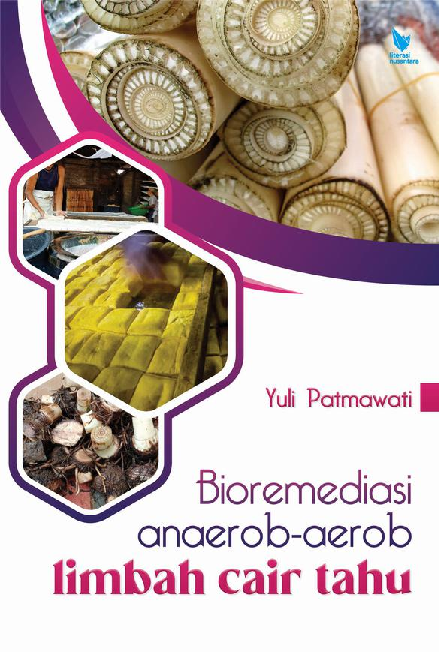 BIOREMEDIASI ANAEROB-AEROB LIMBAH CAIR TAHU