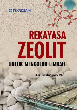 Rekayasa Zeolit untuk Mengolah Limbah