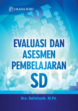 Evaluasi dan Asesmen Pembelajaran SD