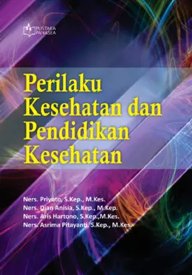Perilaku Kesehatan dan Pendidikan Kesehatan