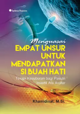 Menguasai Empat Unsur untuk Mendapatkan Si Buah Hati