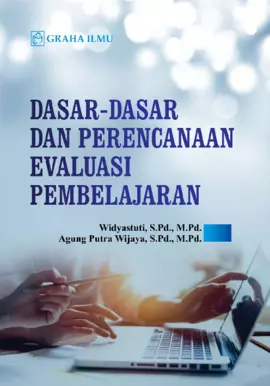 Dasar-dasar dan Perancangan Evaluasi Pembelajaran