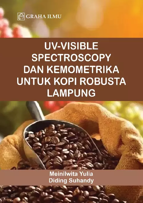 UV-Visible Spectroscopy dan Kemometrika untuk Kopi Robusta Lampung