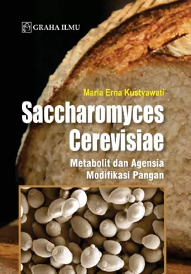 Saccharomyces Cerevisiae; Metabolit dan Agensia Modifikasi Pangan