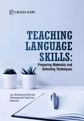 Teaching Language Skills; Preparing Materials and Selecting Techniques