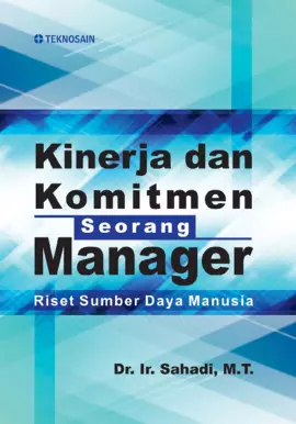 Kinerja dan Komitmen Seorang Manajer; Riset Sumber Daya Manusia