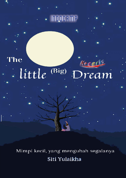 The little (big) dream; mimpi kecil, yang mengubah segalanya
