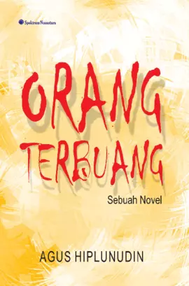 Orang Terbuang; Sebuah Novel